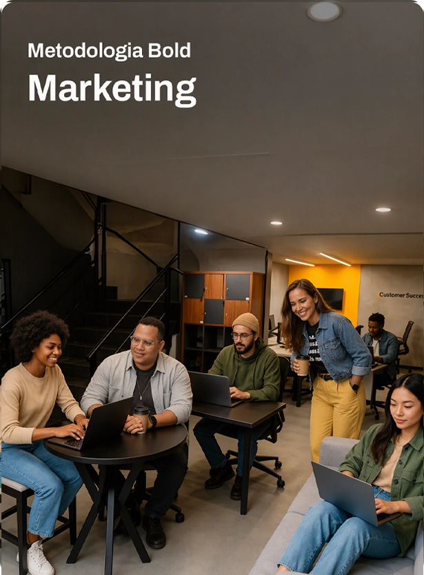 Metodologia Bold — Marketing
